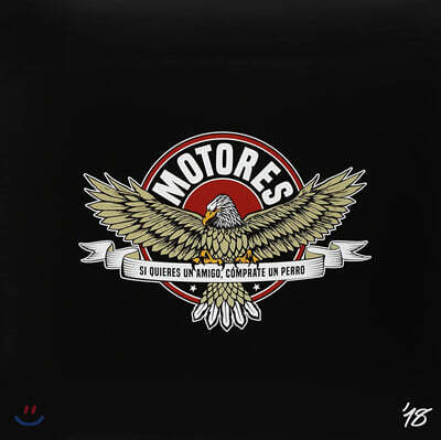 Los Motores — Si Quieres Un Amigo Comprate Un Perro: 25 Anos Despues 앨범 커버