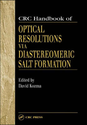 CRC Handbook of Optical Resolutions via Diastereomeric Salt Formation