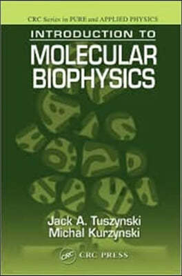 Introduction to Molecular Biophysics