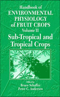 Handbook of Environmental Physiology of Fruit Crops