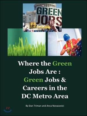 Where the Green Jobs Are: Green Jobs & Careers in the DC Metro Area