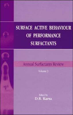 Surface Active Behaviour of Performance Surfactants