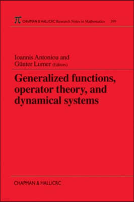 Generalized Functions, Operator Theory, and Dynamical Systems