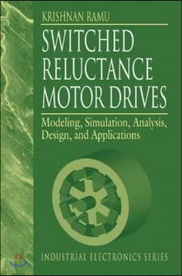 Switched Reluctance Motor Drives