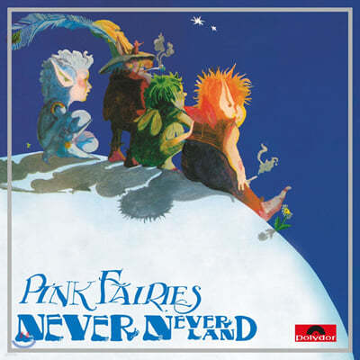 Pink Fairies (ũ ) - Neverneverland [LP] 