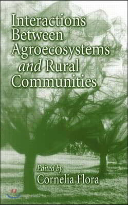 Interactions Between Agroecosystems and Rural Communities