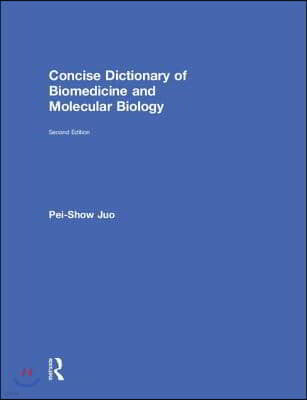 Concise Dictionary of Biomedicine and Molecular Biology