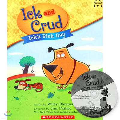 Ick and Crud #1 : Ick's Bleh Day (with CD & Storyplus)