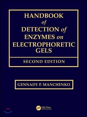 Handbook of Detection of Enzymes on Electrophoretic Gels