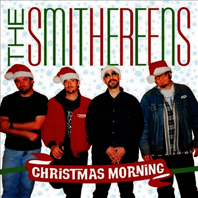 Smithereens — Christmas Morning/'Twas The Night Before Christmas (7 inch Single) 앨범 커버