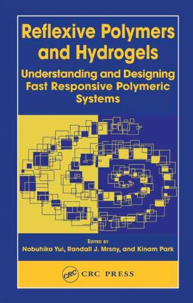 Reflexive Polymers and Hydrogels