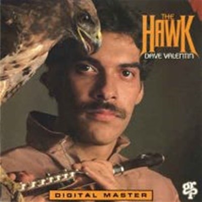 Dave Valentin / The Hawk ()
