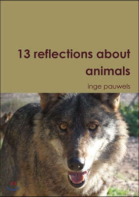 13 reflections about animals