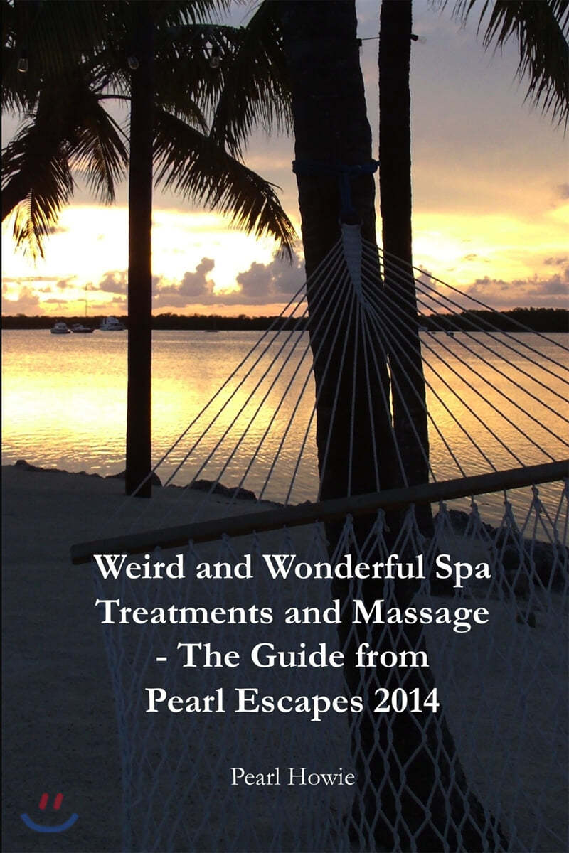 Weird and Wonderful Spa Treatments and Massage - The Guide from Pearl ...