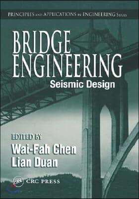 Bridge Engineering: Seismic Design,