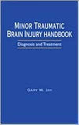 Minor Traumatic Brain Injury Handbook