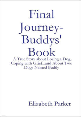 Lulu Press Final Journey- Buddys' Book