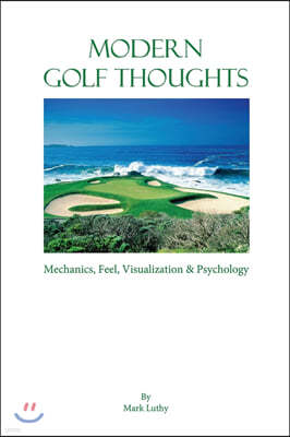 Modern Golf Thoughts