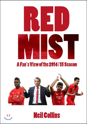 Red Mist: A Fan's View of the 2014/15 Season