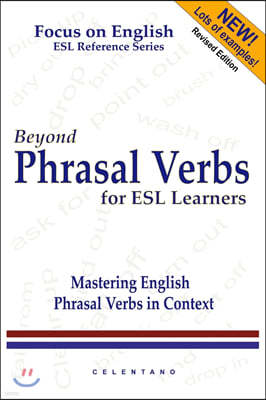 Beyond Phrasal Verbs: Mastering Phrasal Verbs in Context