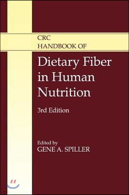 CRC Handbook of Dietary Fiber in Human Nutrition, Third Edition