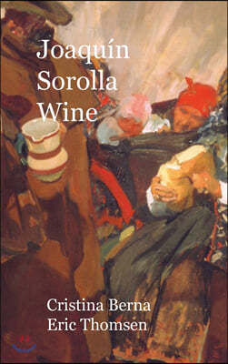 Joaquin Sorolla Wine