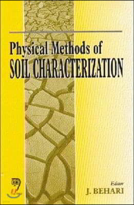 Physical Methods of Soil Characterization