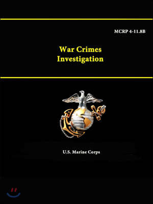 War Crimes Investigation - McRp 4-11.8b