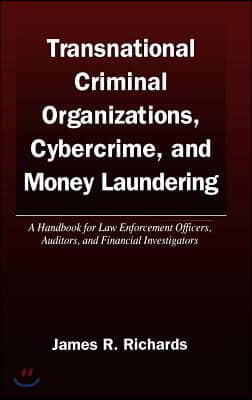 Routledge Transnational Criminal Organizations, Cybercrime, and Money Laundering