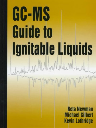 GC-MS Guide to Ignitable Liquids