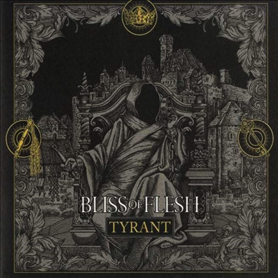 Bliss Of Flesh — Tyrant (Gatefold) 앨범 커버