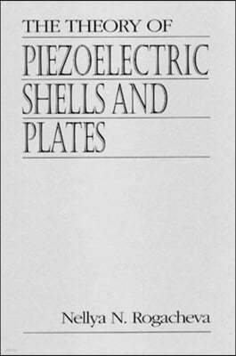 Theory of Piezoelectric Shells and Plates