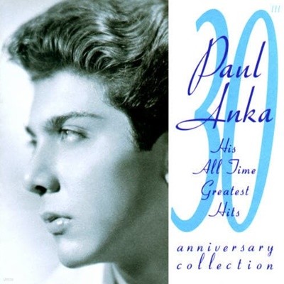 Paul Anka - 30th Anniversary Collection (수입)