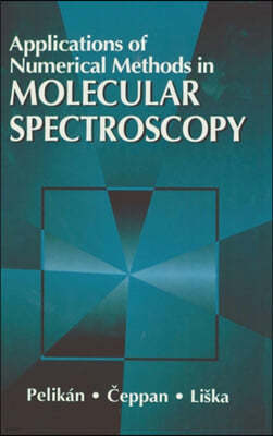 Applications of Numerical Methods in Molecular Spectroscopy