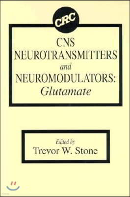 CNS Neurotransmitters and Neuromodulators: Glutamate