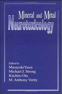 Mineral and Metal Neurotoxicology