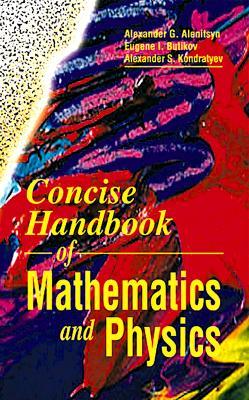 Concise Handbook of Mathematics and Physics