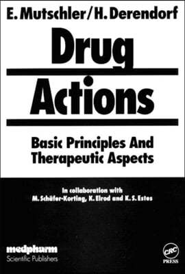 Drug Actions Basic Principles and Therapeutic Aspects