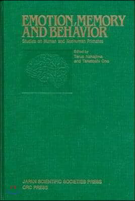 Emotion, Memory and Behavior: Studies on Human and Nonhuman Primates