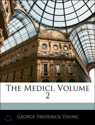 The Medici, Volume 2