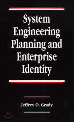 System Engineering Planning and Enterprise Identity