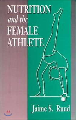 Nutrition and the Female Athlete