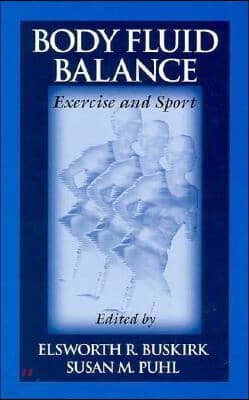 Body Fluid Balance: Exercise and Sport