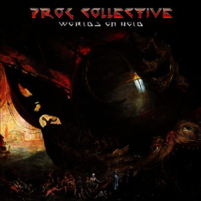 Prog Collective,feat. Rick Wakeman, John Wetton, Tony Levin — Worlds On Hold 앨범 커버