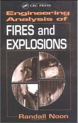 Engineering Analysis of Fires and Explosions