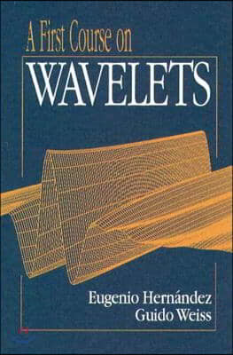 First Course on Wavelets