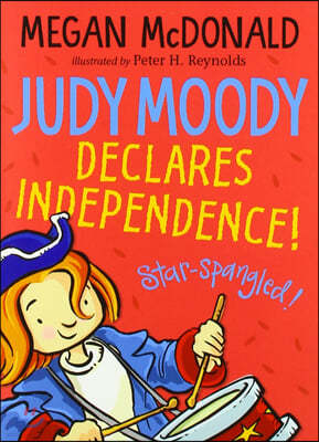 Judy Moody #6: Declares Independence!