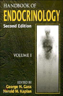 Handbook of Endocrinology, Second Edition, Volume I