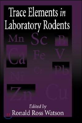 Trace Elements in Laboratory Rodents