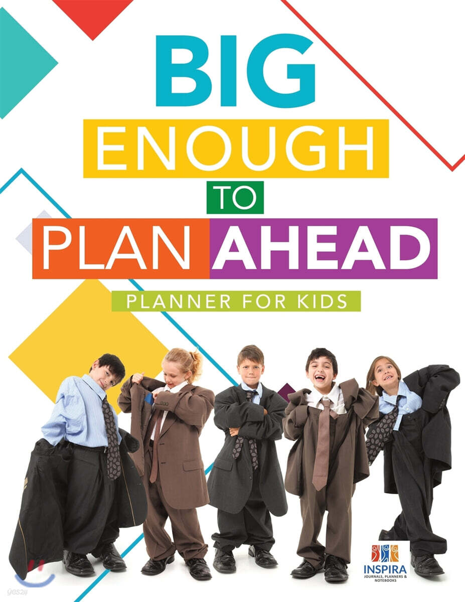Big Enough to Plan Ahead Planner for Kids 예스24